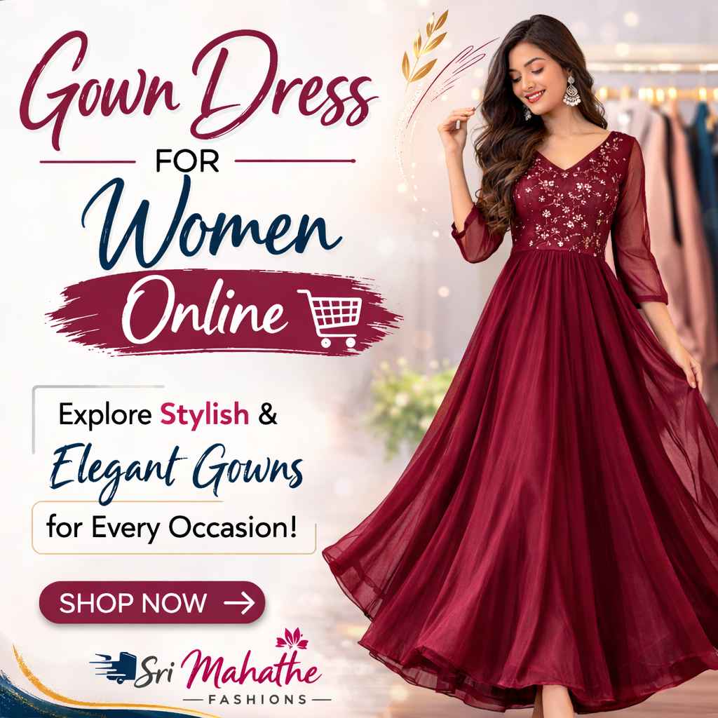 Stylish gown clothes for women online shopping banner by Sri Mahathe Fashions